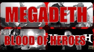 MEGADETH - Blood of heroes - full band cover (HD)