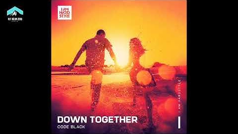 Code Black - Down Together(Extended Mix) (HARDSTYLE)[ABZ2022]