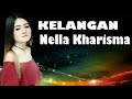 Nella Kharisma | Kelangan 2018