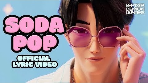 Saja Boys - Soda Pop (Official Music Video)