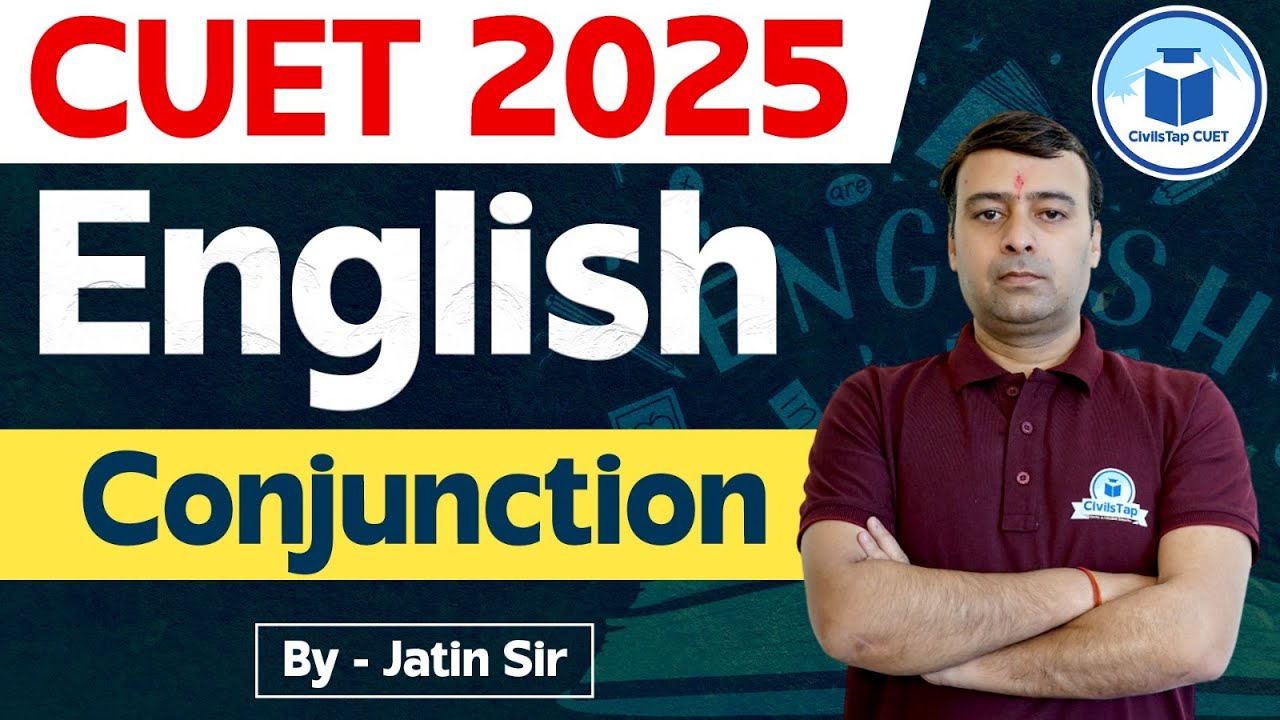 CUET 2025 English - Conjunction | NTA CUET UG 2025 English Preparation ...