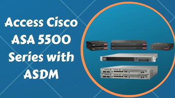 How to Access Cisco ASA 5500 Series with ASDM | Urdu