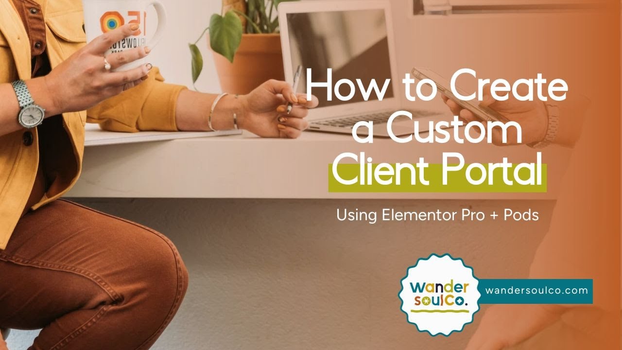 TSR012: Creating a Custom Client Portal with Elementor Pro and Pods