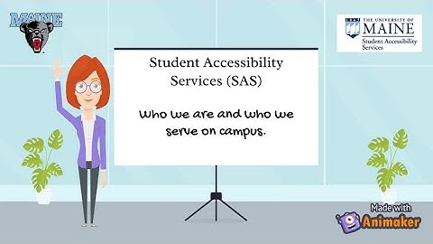 UMaine Introduction to Student Accessibility Services (SAS)