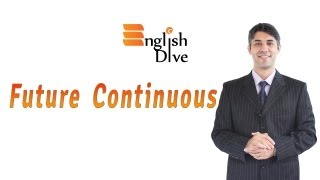 English Lesson on Tenses 7/13: Future Continuous Tense
