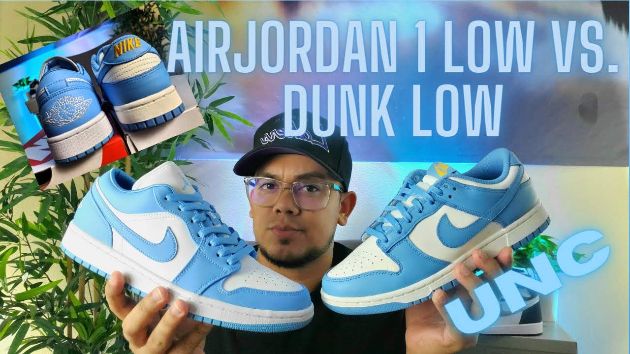 UNC AJ1 LOW VS. DUNK LOW. WHICH ONE IS 