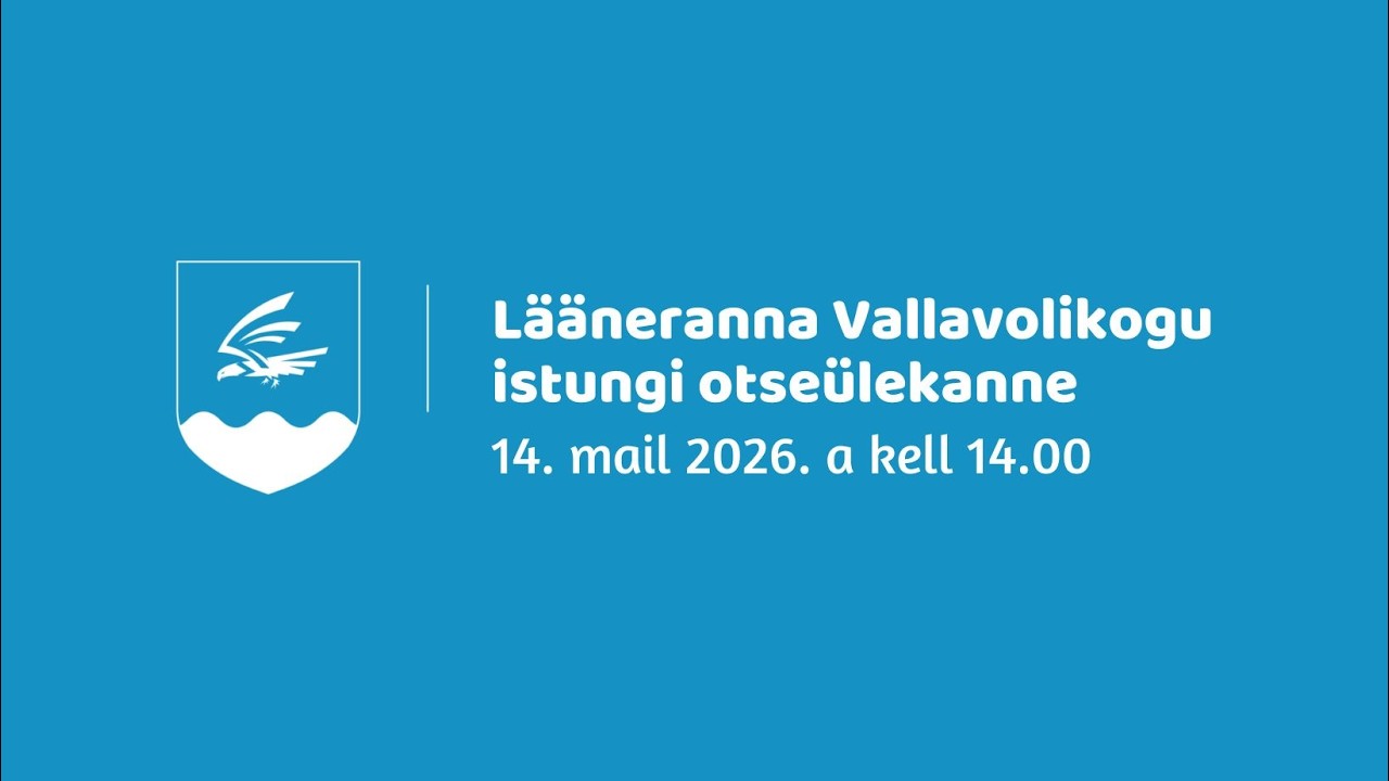 Lääneranna Vallavolikogu istung 14. mail 2026