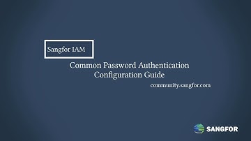 Sangfor IAM Configure Password Authentication policy