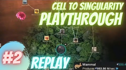 Cell to Singularity Playthrough #2 -  From Tetrapods to Humans