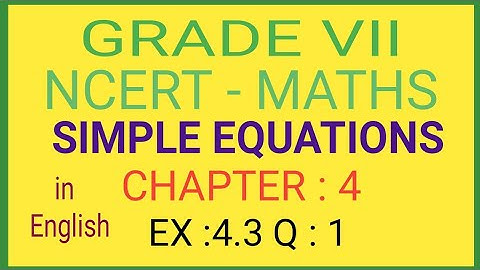 Class 7 Simple Equations || Ex 4.3 Q no 1 NCERT 7th maths