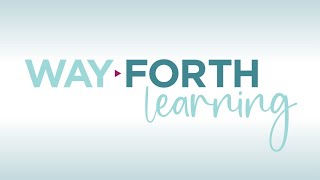 Welcome to Way Forth Learning!