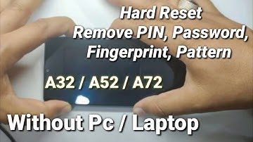 Samsung Galaxy A32 / A52 / A72 How  To Hard Reset Remove PIN, Password, Fingerprint, Pattern No PC