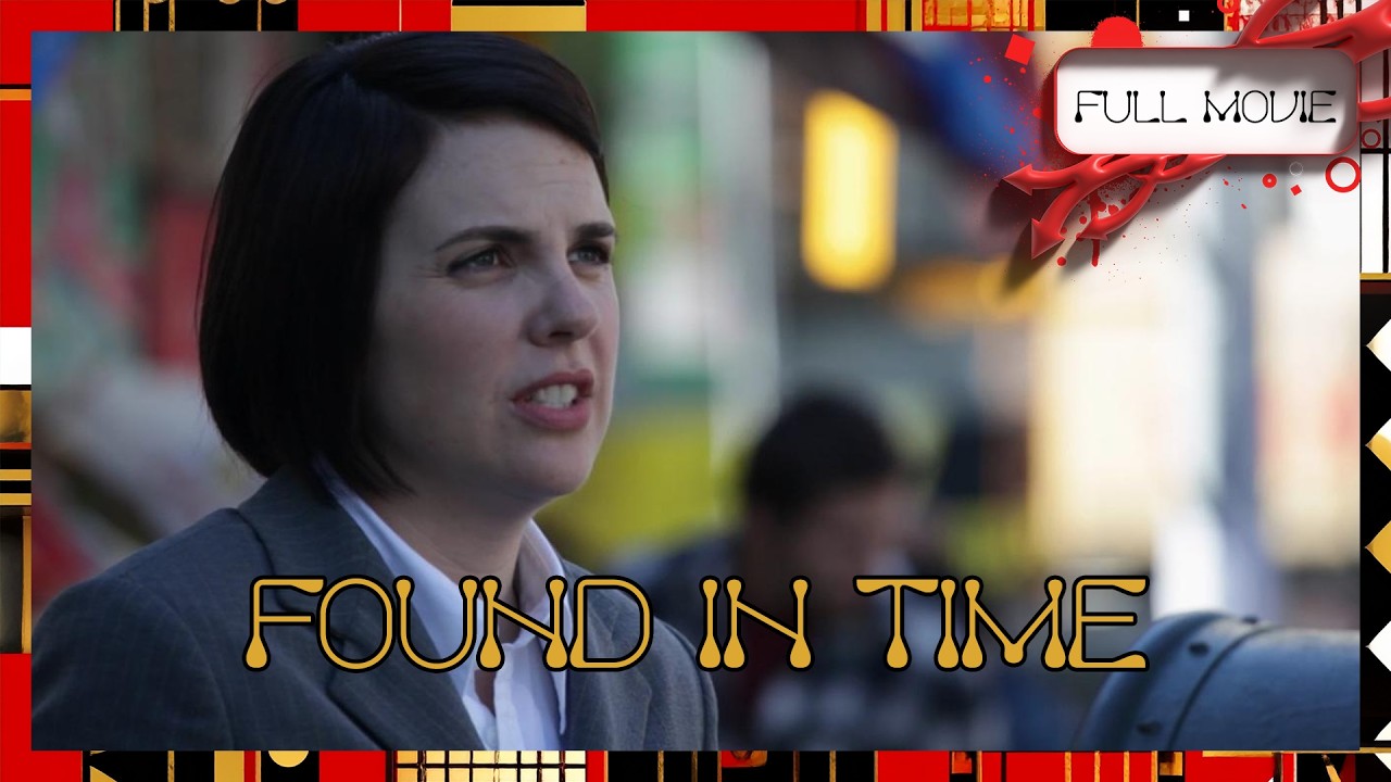 Found in Time | English Full Movie | Sci-Fi Thriller