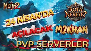 BU HAFTA AÇILACAK SERVERLER METİN2 PVP [ 24 NİSAN ] #Metin2PVP