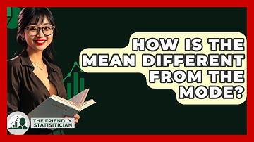 How Is The Mean Different From The Mode? - The Friendly Statistician