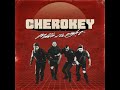 Cherokey - Song of today