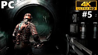 Dead Space Gameplay Walkthrough Part 5 - PC 4K 60FPS No Commentary