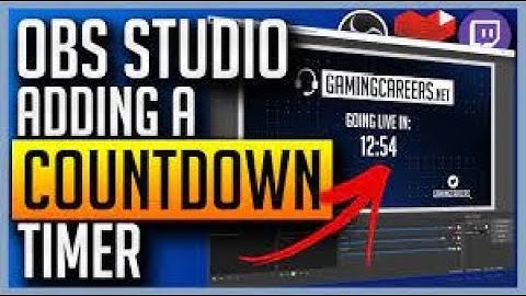 how to put a count down timer for your stream obs studio