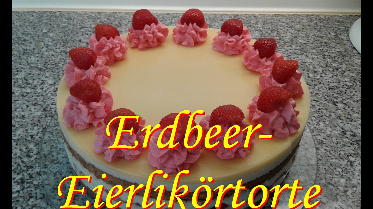 Erdbeer - Eierlikörtorte mit Grießbrei, etwas ganz besonderes