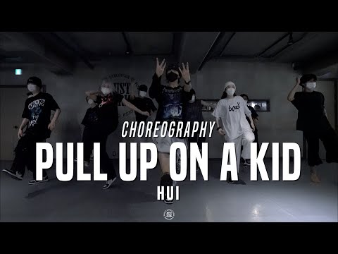 Hui Class | Young Thug - Pull Up On A Kid | @JustJerk Dance Academy