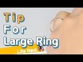 Tip for large ring  sharehows