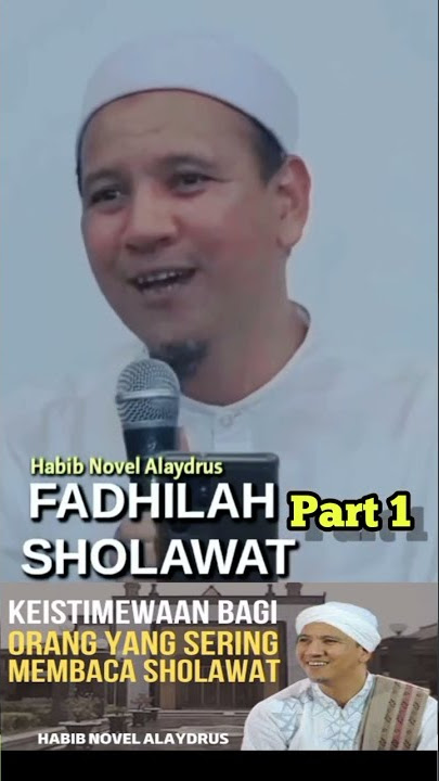 Habib Novel Alaydrus !! Fadhilah Sholawat1 !!