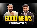 GOOD NEWS for 12th Commerce Students 🎉 | BOARD EXAM 2027 | Pradeep Giri Sir