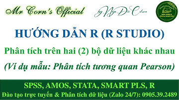 Hướng dẫn R Studio | Phân tích trên hai (2) bộ dữ liệu khác nhau (Phân tích tương quan) 30102025