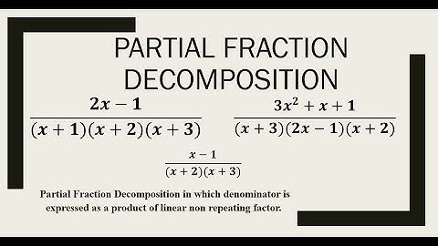 Partial Fraction Decomposition Case 1|  linear non repeating factor part 3 | Kamaldheeriya