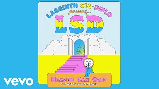 Lsd - Heaven Can Wait (The Aston Shuffle Remix - Official Audio) Ft. Sia, Diplo, Labrinth