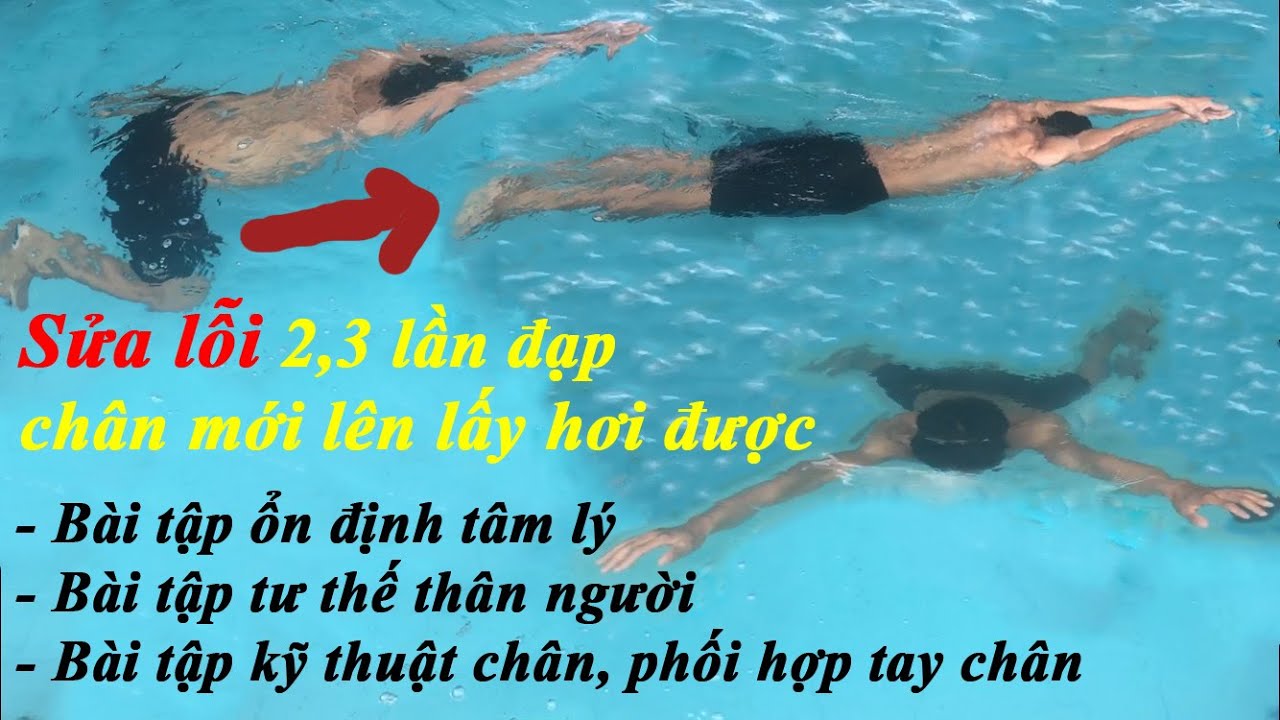 Bơi ếch 2,3 lần đạp chân mới lấy hơi được và cách sửa.