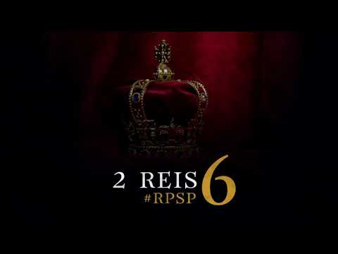 2 Reis  06 - Pastor Adolfo Suárez