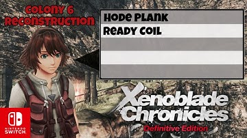 Commerce Level 2 Hode Plank & Ready Coil Xenoblde Chronicles Definitive Edition (Colony 6)