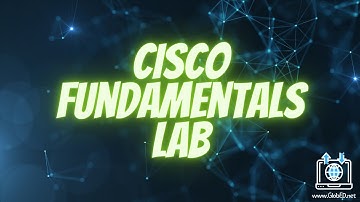 Cisco Fundamentals Lab