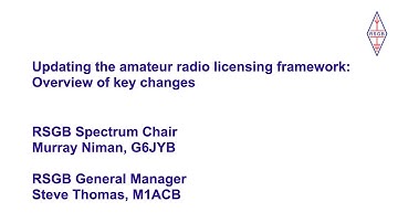 Updating the amateur radio licensing framework: RSGB overview of key changes
