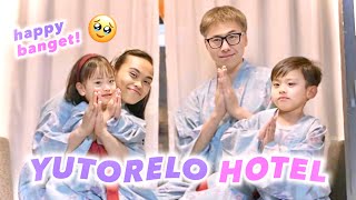 YUTORELO HOTEL‼️ANAK ANAK HAPPY BOBOK DI HOTEL#Masyallah