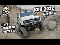 King of the Hammers 2022 | Episode 2: Pits, Wheeling & Ultra 3