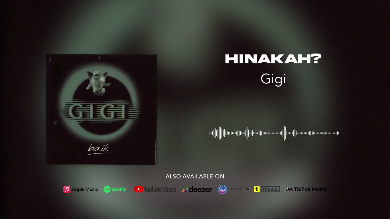 Gigi - Hinakah? (Official Audio)