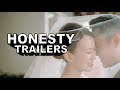 Honest Trailers | Wedding Edition