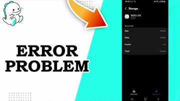 How To Fix Bigo Live Error Problem 2025