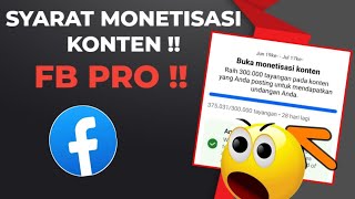 INI SYARAT MONETISASI KONTEN FB PRO 2026 ! HARUS 300 RIBU PENAYANGAN !