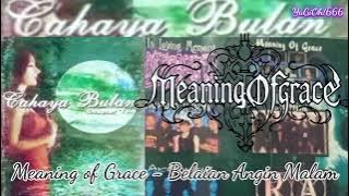 Meaning of Grace - Belaian Angin Malam