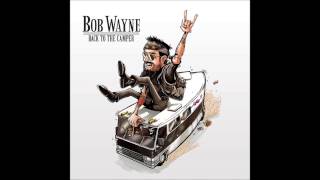 Bob Wayne - Revelation