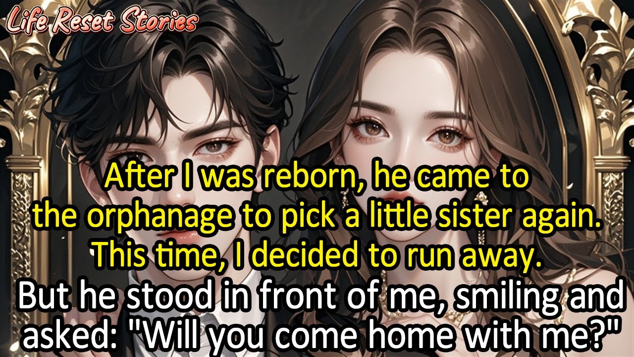 📕Reborn, he came to the orphanage to pick a little sister again. This time, I decided to…
