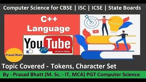 Lec 03 | tokens in c++ language | character set in c++ language | C++ Language | Prasad Bhatt Sir