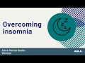 Overcoming insomnia