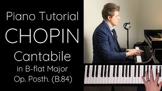 Chopin Cantabile in B-flat major, Op. posth. (B.84) Tutorial