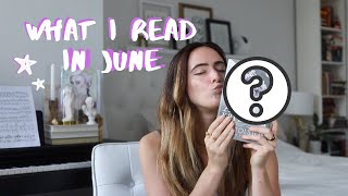 What I Read in June (2 new all-time favorite books?)