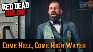 Red Dead Online Moonshiners Mission 3 - Come Hell, Come High Water (Ruthless Difficulty - Solo)