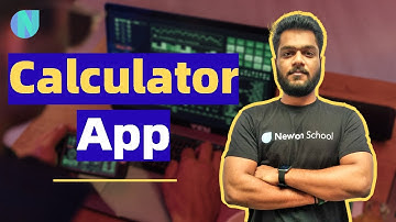 Day-13 | Calculator App | Free Flutter Course | Newton School